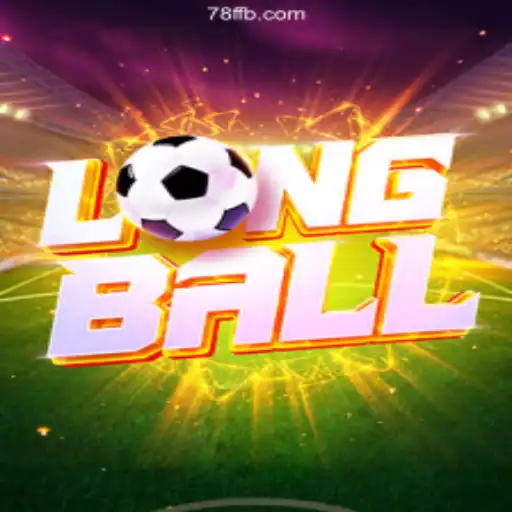 Discover LongBall: The Ultimate Gaming Experience with 78F⭐️ ONLINE PLATAFORMA OFICIAL